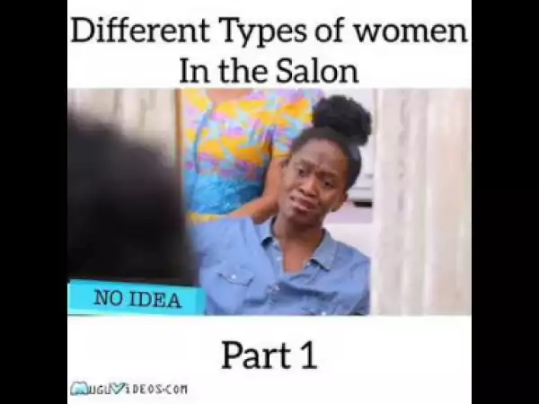 Video: Maraji – Different Types of Women in The Saloon